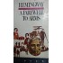 A Farewell To Arms by Ernest Hemingway