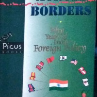 Across Borders fifty years of India;s Foreign Policy by JN Dixit