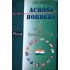 Across Borders fifty years of India;s Foreign Policy by JN Dixit