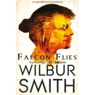 A Falcon Flies by Smith Wilbur A Falcon Flies by Smith Wilbur