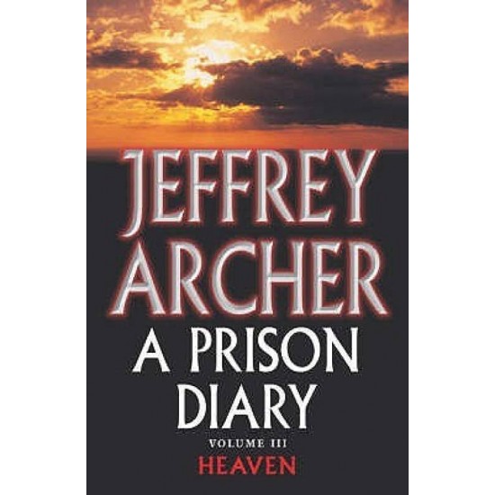 A Prison Diary (Volume - 3)  (English, Paperback, Jeffrey Archer)