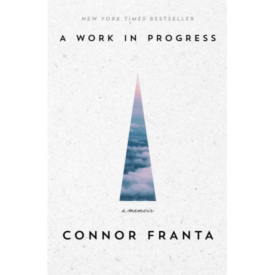 A Work in Progress  (English, Paperback, Connor Franta)