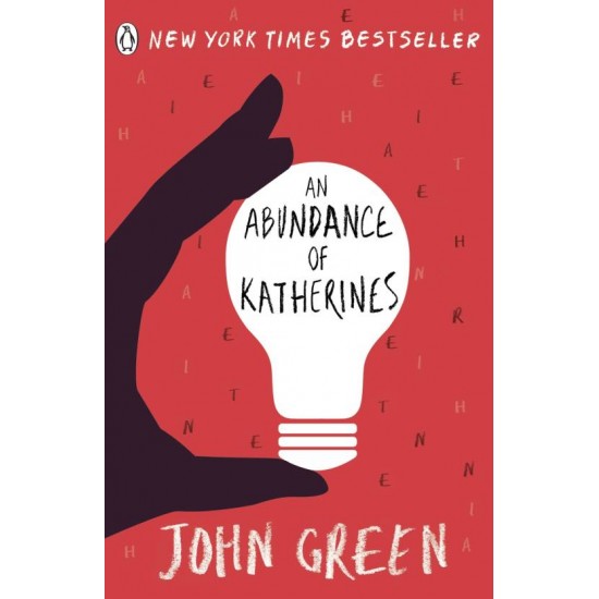 Abundance of Katherines by John Green