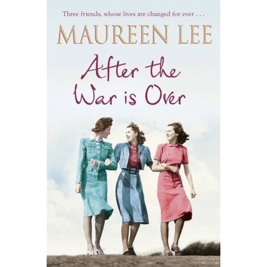 After the War is Over by Lee Maureen