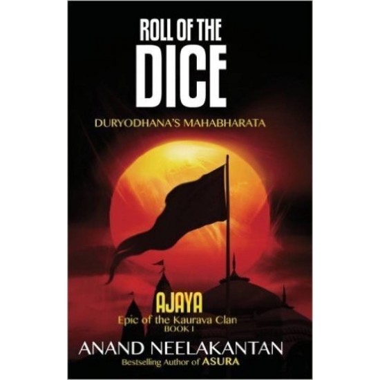 Ajaya - Epic of the Kaurava Clan  (English, Paperback, Anand Neelakantan)