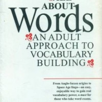 All About Words An Adult Approach to Vocabulary Building 1st Edition by  Dr. Morris Rosenblum, Maxwell Nurnberg
