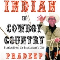 An Indian in Cowboy Country by Radee Anand