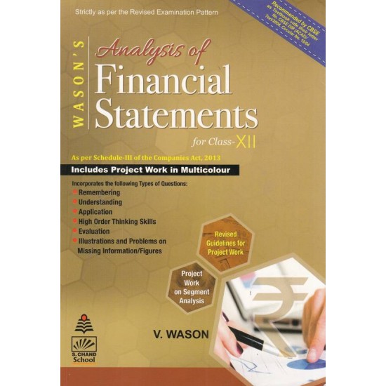 Analysis of Financial Statements for Class 12: As per Schedule - III of the Companies Act, 2013  by  V. Wason
