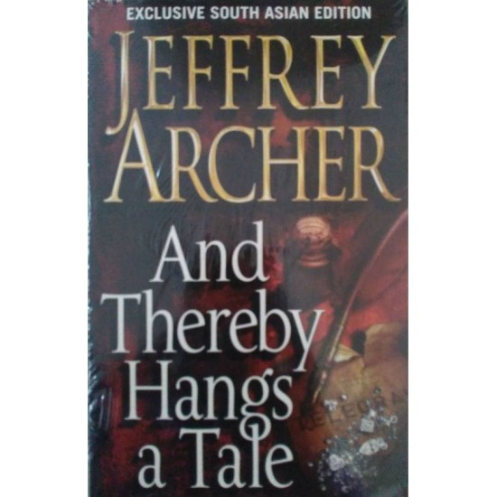 And Thereby Hangs A Tale by  Archer Jeffrey