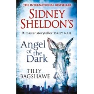 SIDNEY SHELDON'S ANGEL OF THE DARK (English, Paperback, Sheldon, Sidney & Bagshawe, Tilly) SIDNEY SHELDON'S ANGEL OF THE DARK (English, Paperback, Sheldon, Sidney & Bagshawe, Tilly)