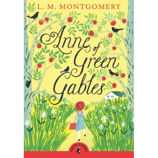 Anne of Green Gables by  L.M. Montgomery