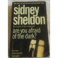 ARE YOU AFRAID OF THE DARK?  by Sidney Sheldon