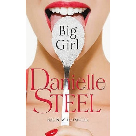 Big Girl  by Danielle Steel