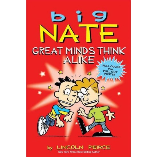 Big Nate: Great Minds Think Alike by Peirce Lincoln