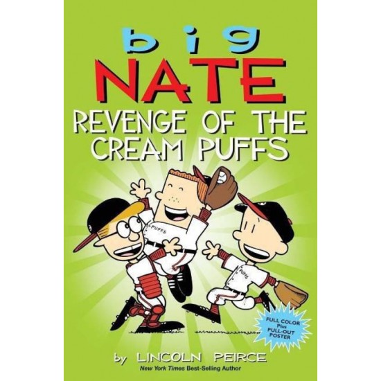 Big Nate: Revenge of the Cream Puffs by Peirce Lincoln