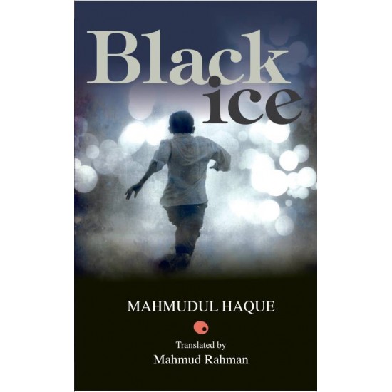 BLACK ICE  (English, Paperback, Haque, Mahmudul)