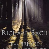 BRIDGE ACROSS FOREVER- UK  (English, Paperback, Richard Bach)