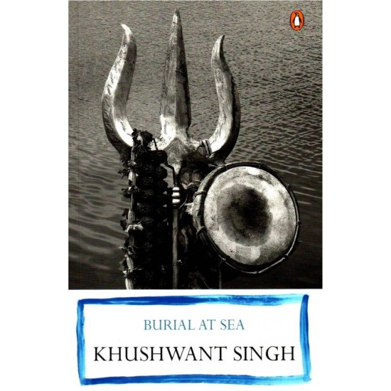 Burial At Sea  (English, Paperback, Singh, Khushwant)