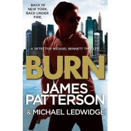 Burn: (Michael Bennett 7)  (English, Paperback, James Patterson)