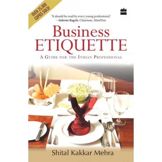 BUSINESS ETIQUETTE by Mehra, Shital Kakkar