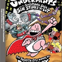 Captain Underpants and the Sensational Saga of Sir Stinks-a-Lot  