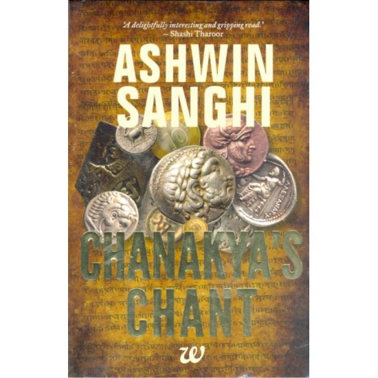 CHANAKYAS CHANT(NEW EDN)  (English, Paperback, Ashwin Sanghi)