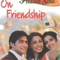 Chicken Soup for the Indian Soul: On Friendship  by Canfield Jack
