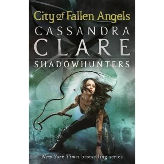 City of Fallen Angels by  Clare, Cassandra