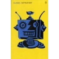 Classic Satyajit Ray by Tr. Gopa Majumdar Classic Satyajit Ray by Tr. Gopa Majumdar