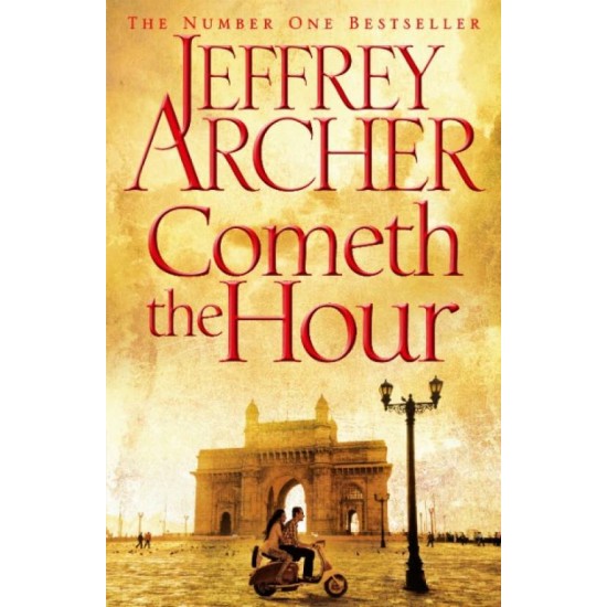 Cometh The Hour  by Jeffrey Archer