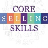 Core Selling Skills by  Les Giblin