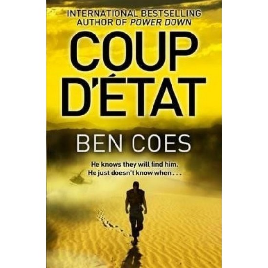 Coup d'Etat  by Ben Coes
