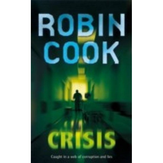 Crisis by Robin Cook