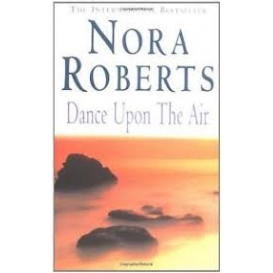 Dance Upon The Air by Roberts Nora