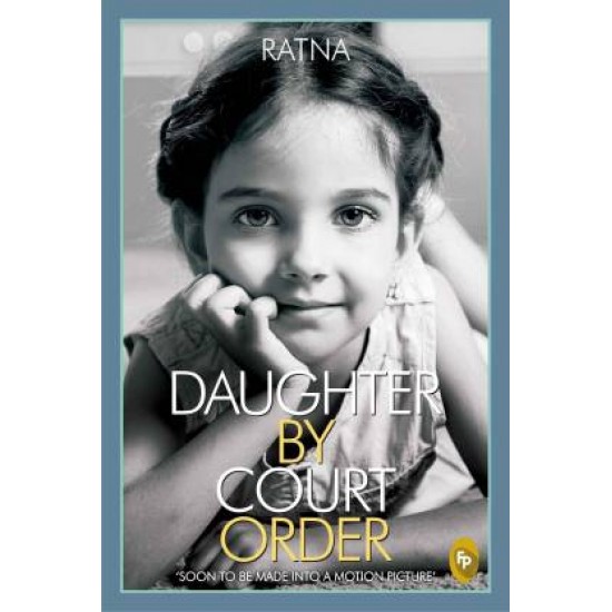 Daughter by Court Order by Vira Ratna