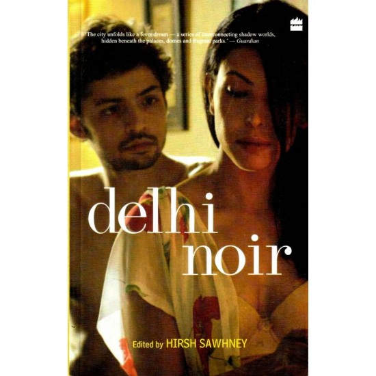 DELHI NOIR  (English, Paperback, Sawhney, Hirsh)