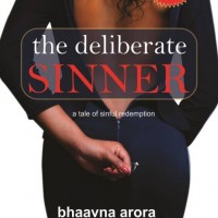 Deliberate Sinner  (English, Paperback, Bhaavna Arora)
