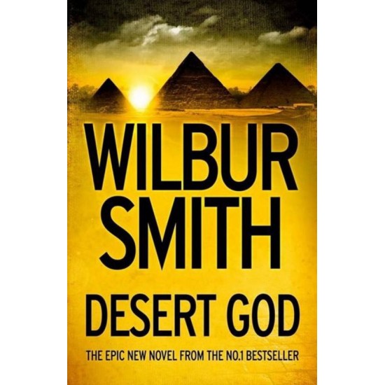 Desert God  Hardcover by Smith Wilbur