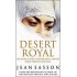Desert Royal by Jean Sasson
