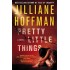 Pretty Little Things by Jilliane Hoffman