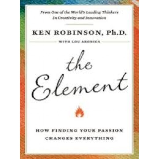The Element by PhD Sir Robinson Ken