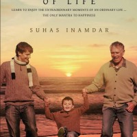Evolving Paradigms of Life : Learn To Enjoy the Extraordinary Moments Of An Ordinary Life … The Only Mantra To Happiness  (English, Paperback, Suhas Inamdar)