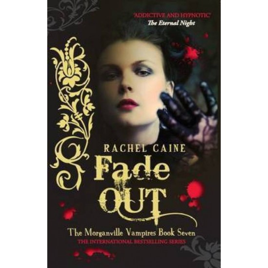 Fade Out by  Caine Rachel