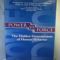 Power Vs Force : The Hidden Determination of HumanBehaviour by David R. Hawkins Power Vs Force : The Hidden Determination of HumanBehaviour by David R. Hawkins