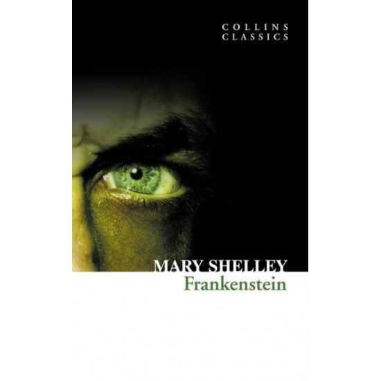 FRANKENSTEIN by Mary Shelley