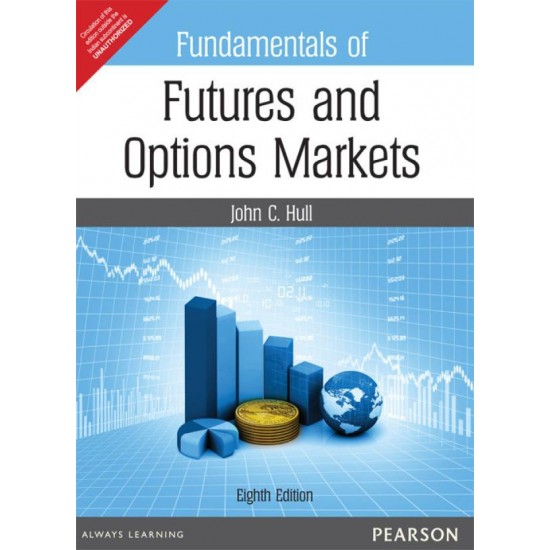 Fundamentals of Futures and Options Markets 8th Edition by  John C. Hull