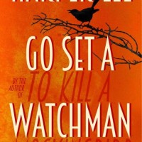 Go Set a Watchman by  Harper Lee