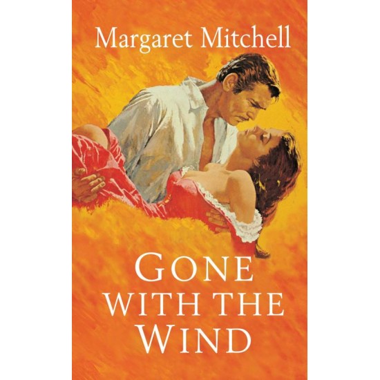 Gone with the Wind by Mitchell Margaret