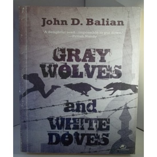 Gray Wolves And White Doves   by BALIAN JOHN D