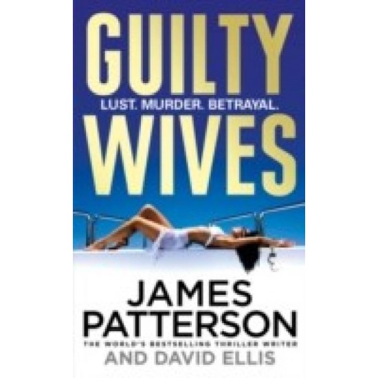 Guilty Wives by James Patterson